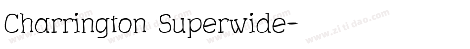 Charrington Superwide字体转换